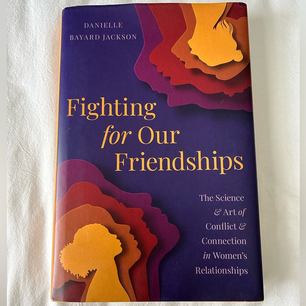 “Fighting for Our Friendships” Hardcover Book